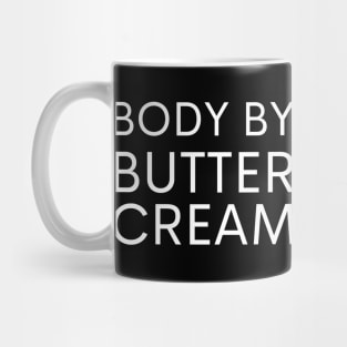 Body by Buttercream Funny Cake Baking Mug